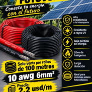 Cable fotovoltaico calibre 10 AWG (6 mm²) cobre estañado por metro y por rollo - Img 56409065