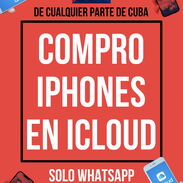 Compro iPhones iCloud - Img 45543666