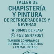 🛠️ Taller de Chapistería y Pintura de Refrigeradores y Neveras 🛠️ 📍Somos de Playa 📞 WhatsApp +53 58477051 - Img 53094814