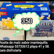Rositas de maíz sabor mantequilla, para microwave. Whatsapp 53733612. Playa. Deliciosas - Img 45473273