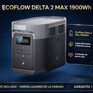 *Ecoflow Delta 2 max 1900 Wh* Capacidad de hasta 2 baterías extras y 2 entradas de panel solar - Precio 1530 USD - - Img 57128664