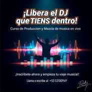 Te gustaria ser DJ? Vive la experiencia - Img 57284067