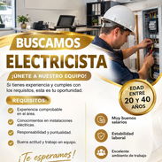 BUSCAMOS ELECTRICISTA,TENEMOS BUENOS SALARIOS - Img 57660682