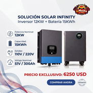 Inversor Solar INFINITY de 12KW , Bateria 15KWh , Voltaje de Salida 110V y 220V , Voltaje nominal 51V - 300Ah - Img 57946128