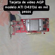 Vendo tarjeta de video AGP en solo mil pesos - Img 45455368