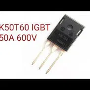 ⚡ IGBT K50T60 50A 600V – Transistor de Potencia para Inversores y Electrónica Industrial - Img 54093627