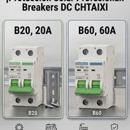 Breakers DC CHTAIXI de 20A y d 60A 75 usd si lleva ambos. - Img 56794869