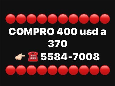 COMPRO 400 USD a 370 - Img main-image