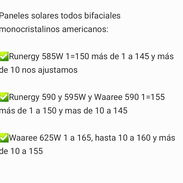 Paneles solares todos bifaciales monocristalinos americanos: ✅️Runergy 585W 1=150 más de 1 a 145 y más de 10 nos ajusta - Img 58024130