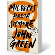 Mil veces hasta siempre, libro ORIGIBAL de John Green - Img 58158423