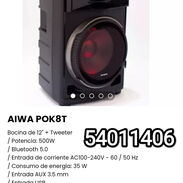 !!!AIWA (Japonesa)POK8T de 500W Bocina de 12" + Tweeter / Potencia de salida: 500W  / Bluetooth 5.0..!!! - Img 45513090
