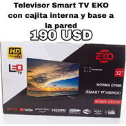 SMART TV EKO 32' CAJITA INTERNA, BASE A LA PARED : 190USD - Img 57910338