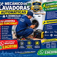 MECÁNICO DE LAVADORAS AUTOMÁTICAS A DOMICILIO – TODA LA HABANA - Img 57789108